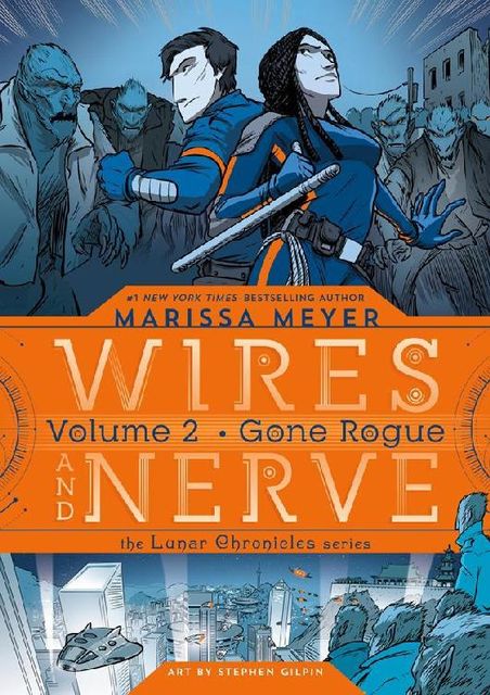 Wires and Nerve, Volume 2: Gone Rogue, Meyer Marissa