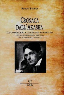Cronaca dell'Akasha, Rudolf Steiner