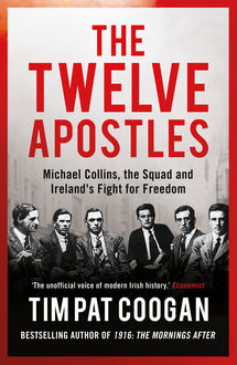 The Twelve Apostles, Tim Pat Coogan