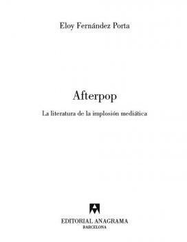 Afterpop, Eloy Fernández Porta