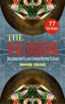 The Wok Cookbook, Ronnie Israel
