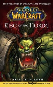 World of Warcraft. Восход Орды, Кристи Голден