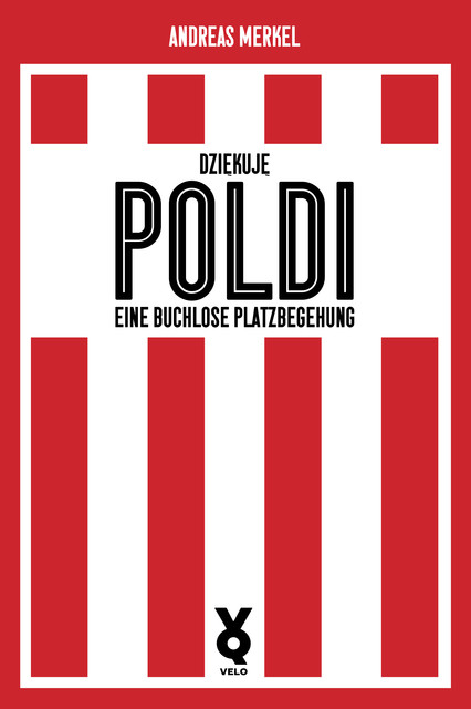Dziękuję Poldi, Andreas Merkel