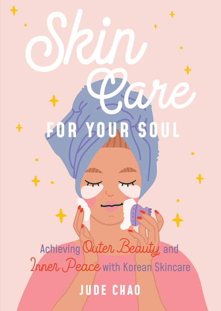 Skincare for Your Soul, Jude Chao