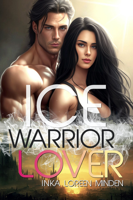 Ice – Warrior Lover 3, Inka Loreen Minden