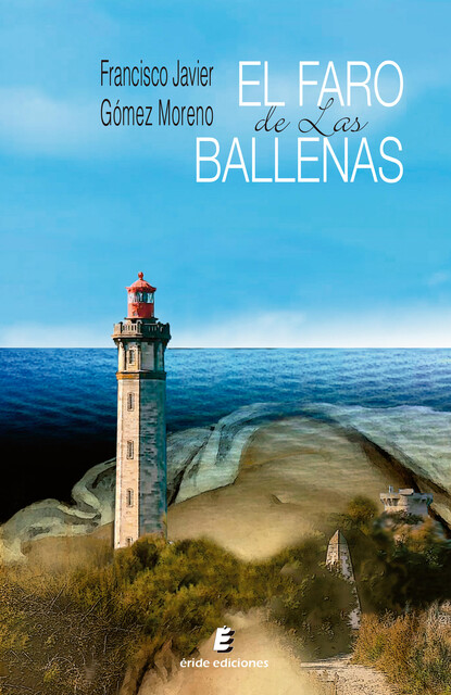 El faro de las ballenas, Francisco Javier Gómez Moreno