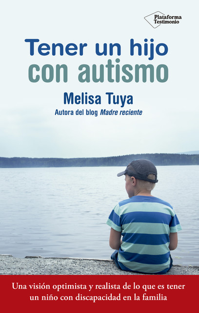 Tener un hijo con autismo, Melisa Tuya
