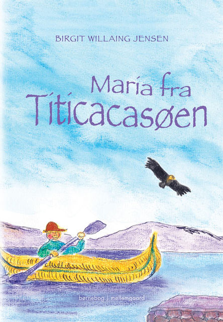 Maria fra Titicacasøen, Birgit Willaing Jensen