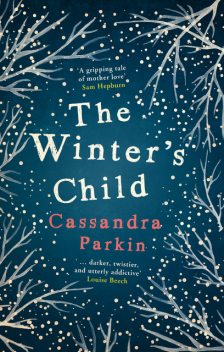 The Winter's Child, Cassandra Parkin