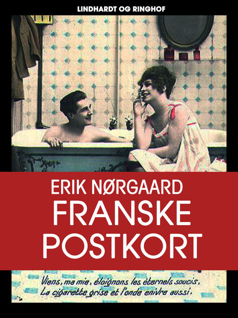 Franske postkort, Erik Nørgaard
