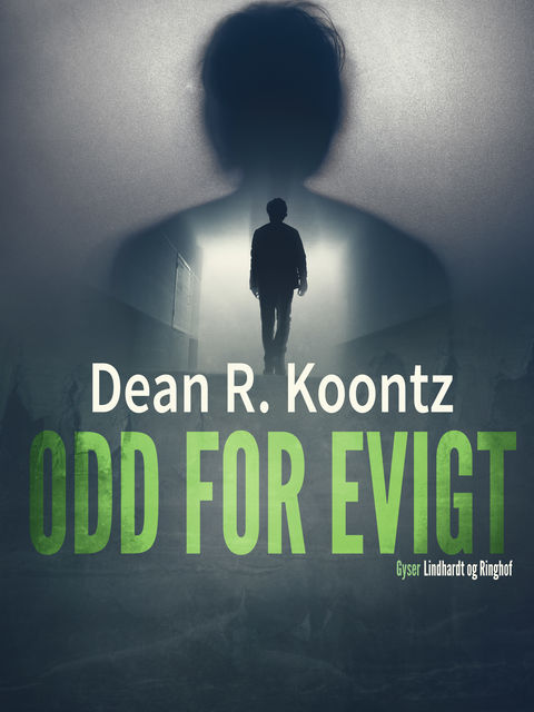 Odd for evigt, Dean Koontz