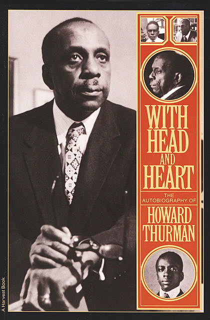 With Head and Heart, Howard Thurman