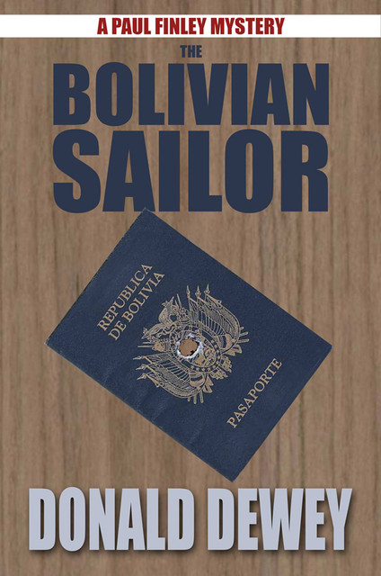 The Bolivian Sailor, Donald Dewey
