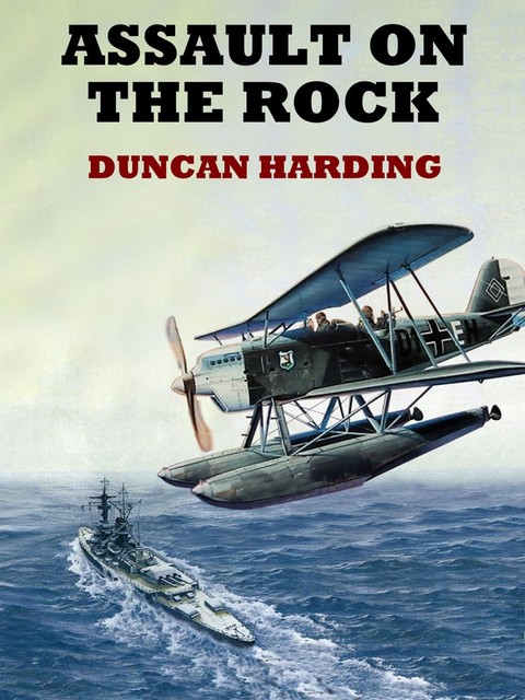 Assault on the Rock, Duncan Harding