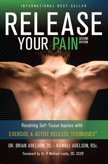 Release Your Pain: 2nd Edition – EBOOK, Brian James Abelson DC., Kamali Thara Abelson BSc.