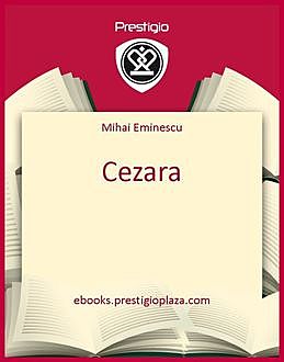 Cezara, Mihai Eminescu