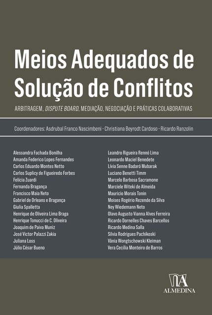 Meios Adequados de Solução de Conflitos, Asdrubal Franco Nascimbeni, Christiana Beyrodt Cardoso, Ricardo Ranzolin