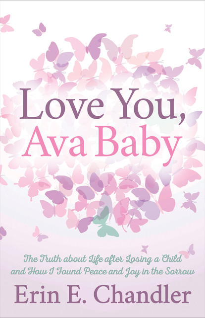 Love You, Ava Baby, Erin Chandler