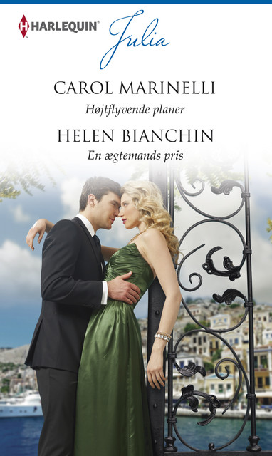 Højtflyvende planer / En ægtemands pris, Carol Marinelli, Helen Bianchin