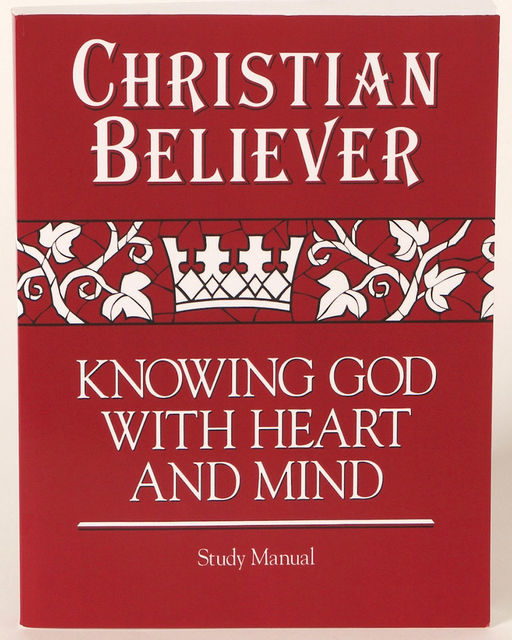 Christian Believer Study Manual, J. Ellsworth Kalas