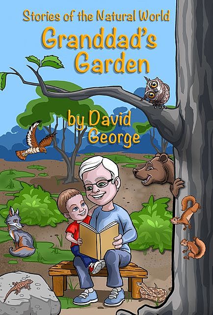 Granddad's Garden, David George
