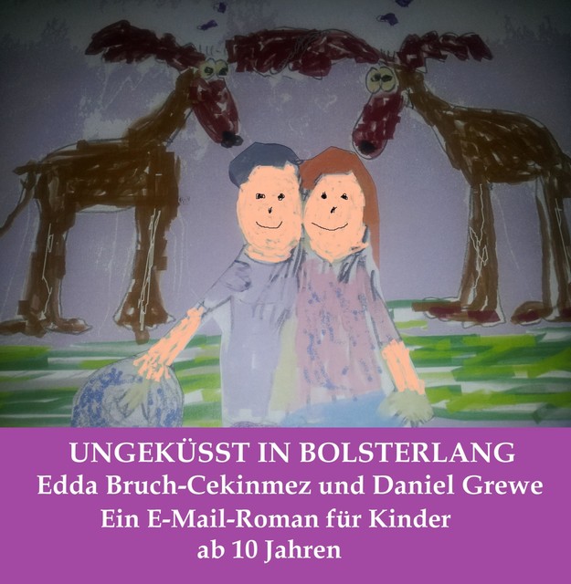 Ungeküsst in Bolsterlang, Edda Bruch-Cekinmez und Daniel Grewe