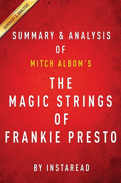 The Magic Strings of Frankie Presto, Instaread