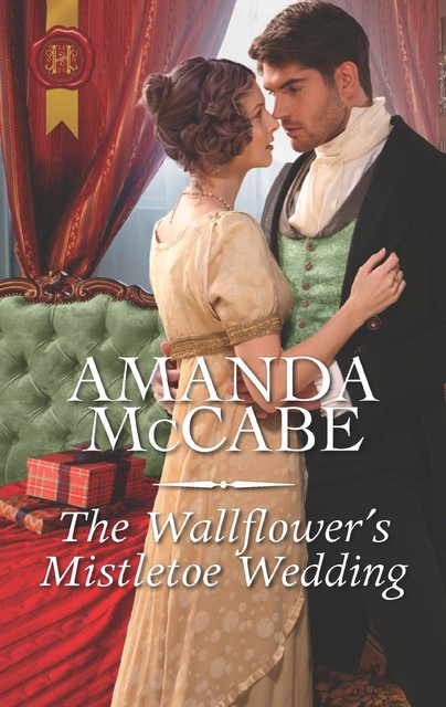 The Wallflower’s Mistletoe Wedding, Amanda McCabe