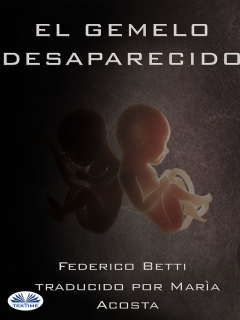 El Gemelo Desaparecido, Federico Betti