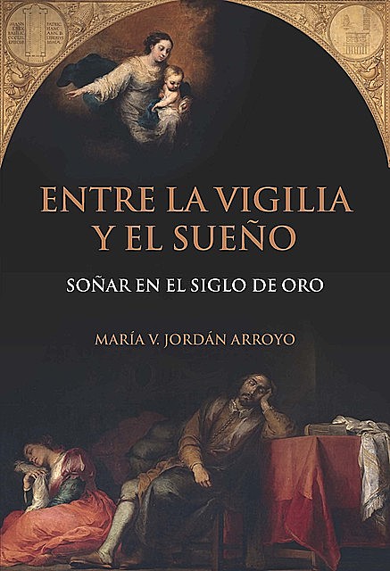 Entre la vigilia y el sueño, María V. Jordán Arroyo