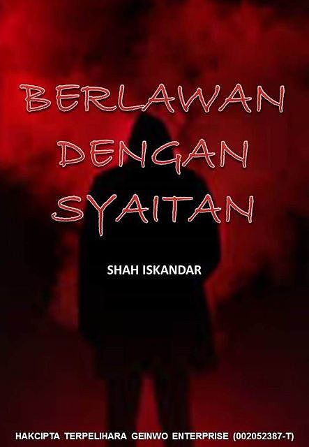 Berkawan Dengan Syaitan, Shah Iskandar