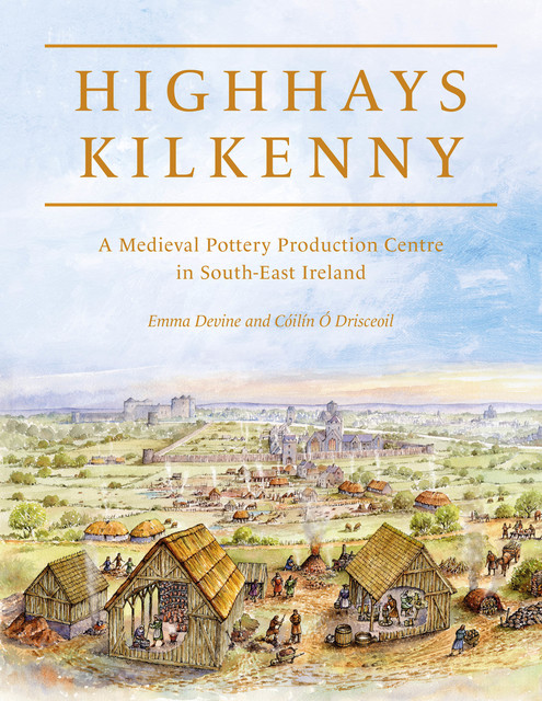 Highhays, Kilkenny, Cóilín Ó Drisceoil, Emma Devine