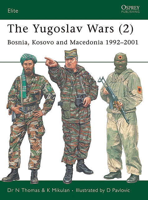 The Yugoslav Wars, Nigel Thomas, K Mikulan
