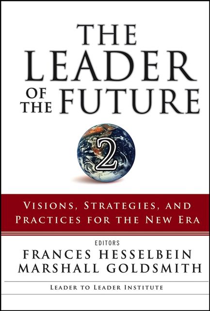 The Leader of the Future 2, Hesselbein Frances