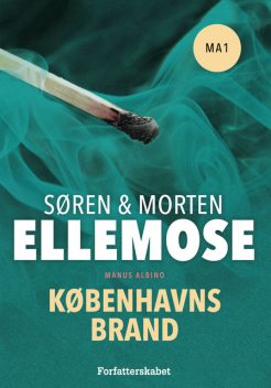 Københavns Brand, Morten Ellemose, Søren Ellemose