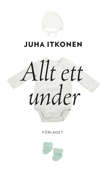 Allt ett under, Juha Itkonen