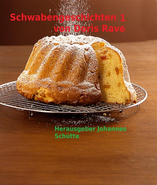 Schwabengeschichten 1, Johannes Schütte