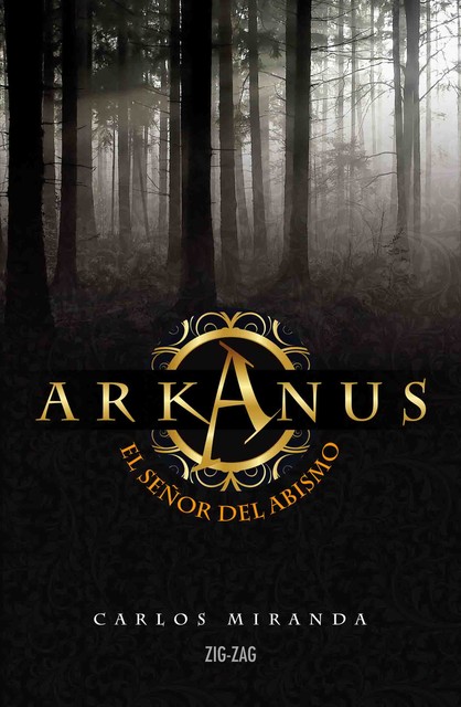 Arkanus. El Señor del Abismo, Carlos Miranda