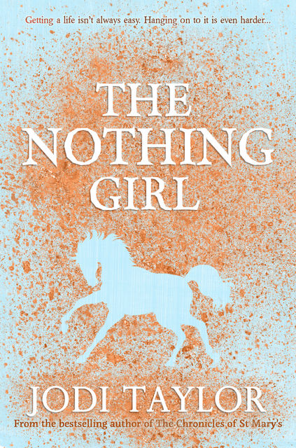The Nothing Girl, Jodi Taylor