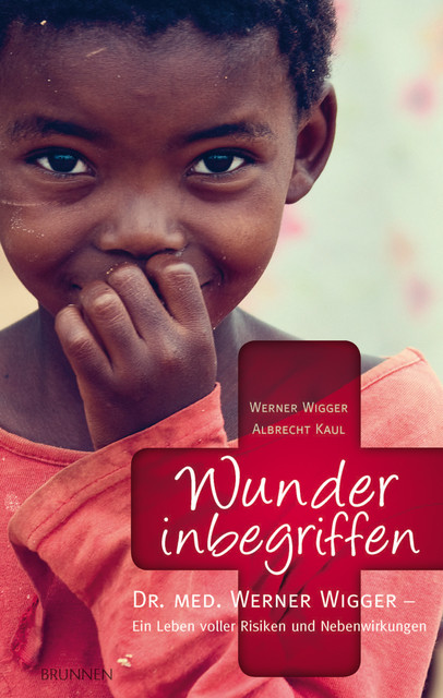 Wunder inbegriffen, Albrecht Kaul, Werner Wigger