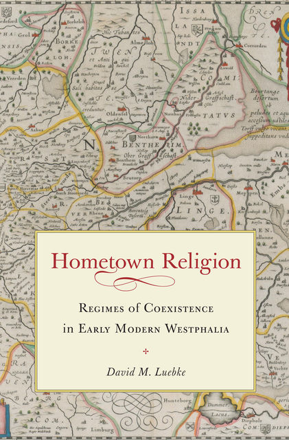 Hometown Religion, David M. Luebke