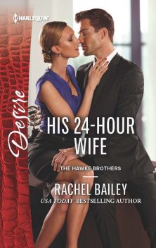 His 24-Hour Wife, Rachel Bailey
