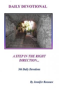 A Step in the Right Direction – Daily Devotional, Jennifer Rossouw