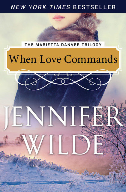 When Love Commands, Jennifer Wilde