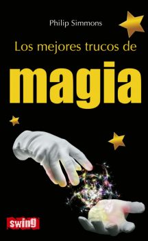 Los mejores trucos de magia, Philip Simmons