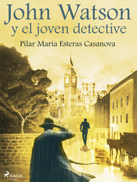 John Watson y el joven detective, Pilar María Esteras Casanova