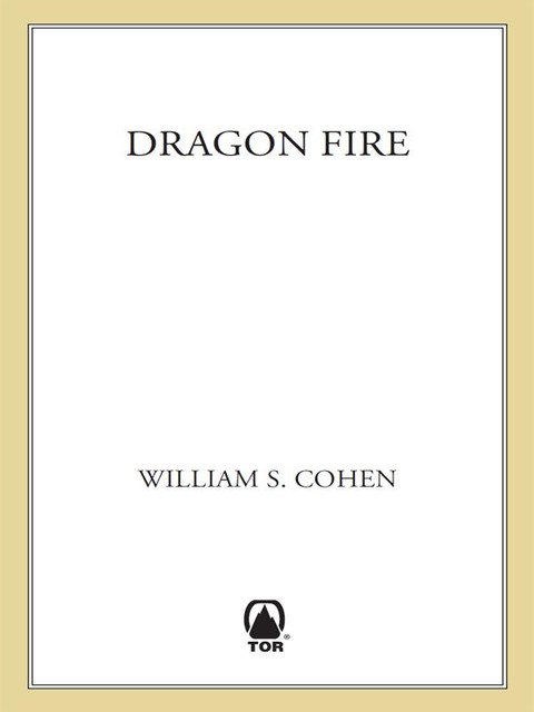 Dragon Fire, William S. Cohen