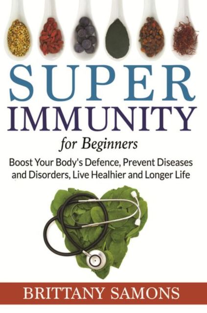 Super Immunity For Beginners, Brittany Samons