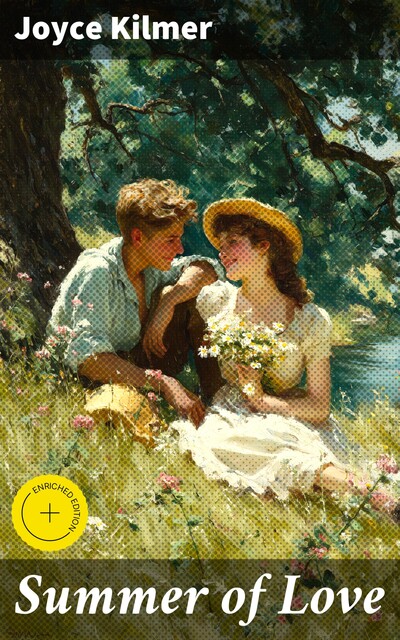 Summer of Love, Joyce Kilmer