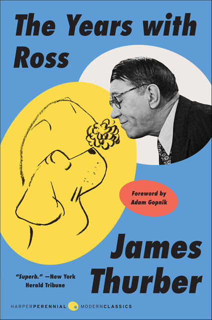 The Years with Ross, James Thurber